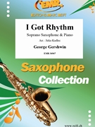 I Got Rhythm by Gershwin George - Jirka Kadlec - for Soprano Saxophone and Piano (Soprano Saxophone and Piano)