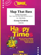 Slap That Bass by Gershwin George - Jirka Kadlec - for Concert Band - Blasorchester - Harmonie (Concert Band - Blasorchester - Harmonie (Flexi-Band (4 Parts) Piano / Guitar Bass Guitar Drums Percussion (optional)))