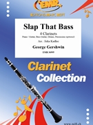 Slap That Bass by Gershwin George - Jirka Kadlec - for 4 Clarinets (4 Clarinets (Piano Guitar Bass Drums optional) (Piano / Guitar Bass Guitar Drums Percussion (optional)))