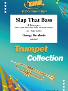 Slap That Bass by Gershwin George - Jirka Kadlec - for 4 Trumpets and Piano (4 Trumpets and Piano (Piano / Guitar Bass Guitar Drums Percussion (optional)))