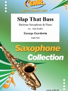 Slap That Bass by Gershwin George - Jirka Kadlec - for Baritone Saxophone and Piano (Baritone Saxophone and Piano)