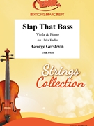 Slap That Bass by Gershwin George - Jirka Kadlec - for Viola and Piano (Viola and Piano)