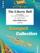 The Liberty Bell by Sousa John Philip - Mourey Colette - for 5 Trumpets (5 Trumpets (Piano / Guitar Bass Guitar Drums (optional)))