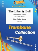 The Liberty Bell by Sousa John Philip - Mourey Colette - for Trombone and Piano (Trombone and Piano)