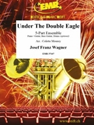 Under The Double Eagle by Wagner Josef Franz - Mourey Colette - for 5 - Part Ensemble and Piano / Keyboard (5 - Part Ensemble and Piano / Keyboard (Piano / Guitar Bass Guitar Drums (optional)))