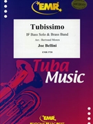 Tubissimo by Bellini Joe - Moren Bertrand - for Bb Bass and Brass Band (Bb Bass and Brass Band)