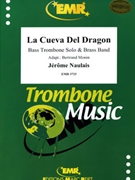 La Cueva Del Dragon by Naulais Jerome - Moren Bertrand - for Bass Trombone and Brass Band (Bass Trombone and Brass Band)