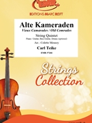 Alte Kameraden by Teike Carl - Mourey Colette - for String Quintet (String Quintet (Piano / Guitar Bass Guitar Drums (optional)))