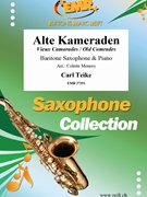 Alte Kameraden by Teike Carl - Mourey Colette - for Baritone Saxophone and Piano (Baritone Saxophone and Piano)