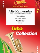 Alte Kameraden by Teike Carl - Mourey Colette - for Tuba and Piano (Tuba and Piano)