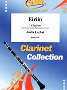 Eiriin by Lachat Andre for 5 Clarinets (5 Clarinets (Bass Guitar Drums Percussion (optional)))