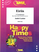 Eiriin by Lachat Andre for 4 Trombones (4 Trombones (Bass Guitar Drums Percussion (optional)))
