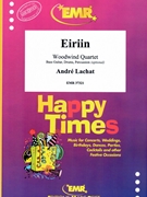 Eiriin by Lachat Andre for Woodwind Quartet (Woodwind Quartet (Bass Guitar Drums Percussion (optional)))