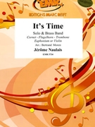 It's Time by Naulais Jerome for Cornet and Brass Band (Cornet and Brass Band)