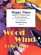 Happy Times by Carron Martin - Jirka Kadlec - for Woodwind Quintet and Rhythm Section (Woodwind Quintet and Rhythm Section (Piano Bass Drums) (Piano / Guitar Bass Guitar Drums (optional)))