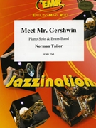 Meet Mr. Gershwin by Tailor Norman for Brass Band (Brass Band (Piano Solo))