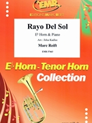 Rayo Del Sol by Reift Marc - Jirka Kadlec - for Eb Horn and Piano (Eb Horn and Piano)