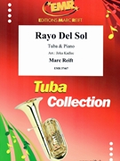Rayo Del Sol by Reift Marc - Jirka Kadlec - for Tuba and Piano (Tuba and Piano)