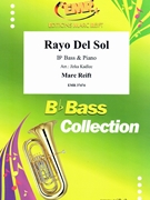 Rayo Del Sol by Reift Marc - Jirka Kadlec - for Bb Bass and Piano (Bb Bass and Piano)