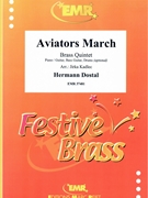 Aviators March by Dostal Hermann - Jirka Kadlec - for 3 Trumpets and 2 Trombones (3 Trumpets and 2 Trombones (Piano / Guitar Bass Guitar Drums (optional)))