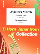 Aviators March by Dostal Hermann - Jirka Kadlec - for Eb Horn and Piano (Eb Horn and Piano)