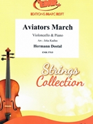 Aviators March by Dostal Hermann - Jirka Kadlec - for Violoncello and Piano (Violoncello and Piano)