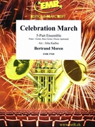 Celebration March by Moren Bertrand - Jirka Kadlec - for Small Ensembles (Small Ensembles (Concert Band) (Flexi-Band (5 Parts) Piano / Guitar Bass Guitar Drums (optional)))