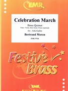 Celebration March by Moren Bertrand - Jirka Kadlec - for 2 Trumpets Horn 2 Trombones and Drums (2 Trumpets Horn 2 Trombones and Drums (Piano / Guitar Bass Guitar Drums (optional)))