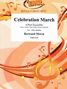 Celebration March by Moren Bertrand - Jirka Kadlec - for 4 - Part Ensemble and Piano (4 - Part Ensemble and Piano / Keyboard (Piano / Guitar Bass Guitar Drums (optional)))