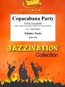 Copacabana Party by Noris Gunter - Jirka Kadlec - for Concert Band - Blasorchester - Harmonie (Concert Band - Blasorchester - Harmonie (Flexi-Band (5 Parts) Piano / Guitar Bass Guitar Drums Percussion (optional)))