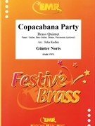 Copacabana Party by Noris Gunter - Jirka Kadlec - for 2 Trumpets Trombone Euphonium and Tuba (2 Trumpets Trombone Euphonium and Tuba (Piano / Guitar Bass Guitar Drums Percussion (optional)))