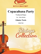 Copacabana Party by Noris Gunter - Jirka Kadlec - for Violin and Piano (Violin and Piano)