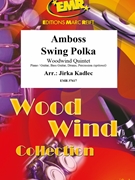 Amboss Swing Polka by Kadlec Jirka for Woodwind Quintet (Woodwind Quintet (Piano / Guitar Bass Guitar Drums Percussion (optional)))