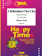 Chihuahua Cha Cha by Noris Gunter - Jirka Kadlec - for Violin and Piano (Violin and Piano)
