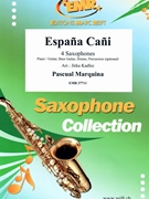 Espana Cani by Narro Pascual Marquina - Jirka Kadlec - for 4 Saxophones (4 Saxophones (S(A)A(T)A(T)B) (Piano / Guitar Bass Guitar Drums Percussion (optional)))