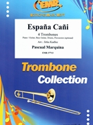 Espana Cani by Narro Pascual Marquina - Jirka Kadlec - for 4 Trombones and Rhythm Section (4 Trombones and Rhythm Section (Piano / Guitar Bass Guitar Drums Percussion (optional)))