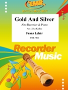 Gold And Silver by Lehar Franz - Jirka Kadlec - for Alto Recorder and Piano (Alto Recorder and Piano)
