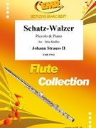 Schatz-Walzer by Strauss Johann Jr - Jirka Kadlec - for Piccolo and Piano (Piccolo and Piano)