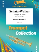 Schatz-Walzer by Strauss Johann Jr - Jirka Kadlec - for Trumpet and Piano (Trumpet and Piano)