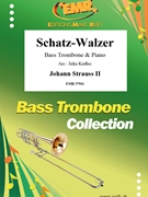 Schatz-Walzer by Strauss Johann Jr - Jirka Kadlec - for Bass Trombone and Piano (Bass Trombone and Piano)