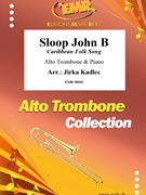 Sloop John B by Kadlec Jirka for Alto Trombone and Piano (Alto Trombone and Piano)