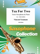 Tea For Two by Youmans Vincent - Jirka Kadlec - for Tenor Saxophone and Piano (Tenor Saxophone and Piano)