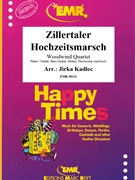 Zillertaler Hochzeitsmarsch by Kadlec Jirka for Woodwind Quartet (Woodwind Quartet (Piano / Guitar Bass Guitar Drums Percussion (optional)))