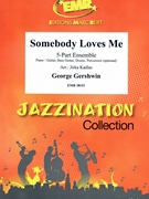 Somebody Loves Me by Gershwin George - Jirka Kadlec - for Concert Band - Blasorchester - Harmonie (Concert Band - Blasorchester - Harmonie (Flexi-Band (5 Parts) Piano / Guitar Bass Guitar Drums Percussion (optional)))