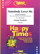 Somebody Loves Me by Gershwin George - Jirka Kadlec - for 4 - Part Ensemble and Rhythm Section (4 - Part Ensemble and Rhythm Section (Piano Bass Drums) (Piano / Guitar Bass Guitar Drums Percussion (optional)))