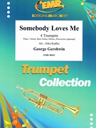 Somebody Loves Me by Gershwin George - Jirka Kadlec - for 4 Trumpets (4 Trumpets (Piano / Guitar Bass Guitar Drums Percussion (optional)))