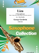 Liza by Gershwin George - Jirka Kadlec - for 4 Saxophones (4 Saxophones (S(A)A(T)A(T)B) (Piano / Guitar Bass Guitar Drums Percussion (optional)))