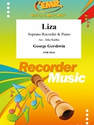 Liza by Gershwin George - Jirka Kadlec - for Soprano Recorder and Piano (Soprano Recorder and Piano)