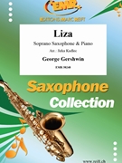 Liza by Gershwin George - Jirka Kadlec - for Soprano Saxophone and Piano (Soprano Saxophone and Piano)