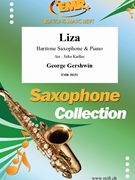 Liza by Gershwin George - Jirka Kadlec - for Baritone Saxophone and Piano (Baritone Saxophone and Piano)